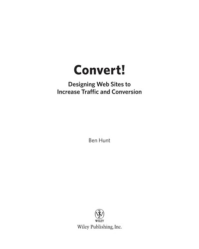 Ben Hunt: Convert! (2011, Wiley)