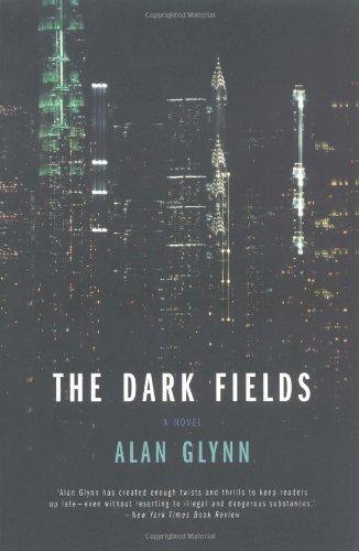 Alan Glynn: The Dark Fields (2003)