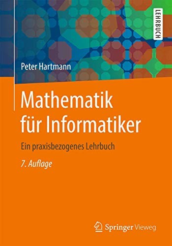 Peter Hartmann: Mathematik für Informatiker (Paperback, 2020, Springer Vieweg)