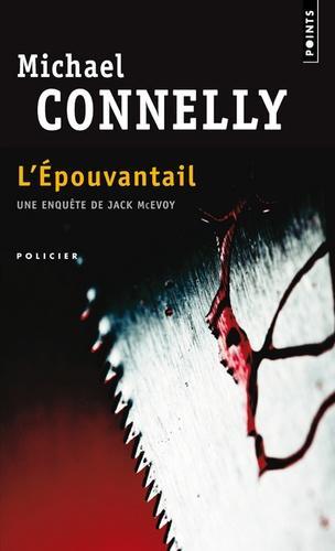 Michael Connelly: L'épouvantail (French language, 2011)