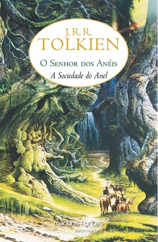 J.R.R. Tolkien: O a Sociedade do Anel (Paperback, Portuguese language, 2001, Martins Fontes)