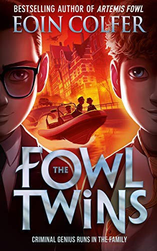 Eoin Colfer: The Fowl Twins (Hardcover, 2019, HarperCollinsChildren’sBooks)