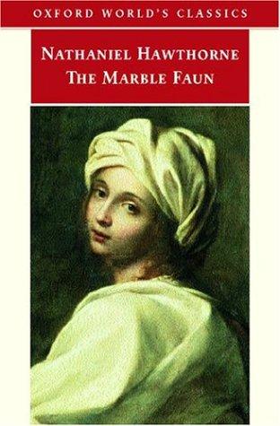 Nathaniel Hawthorne: The marble faun (2002, Oxford University Press)