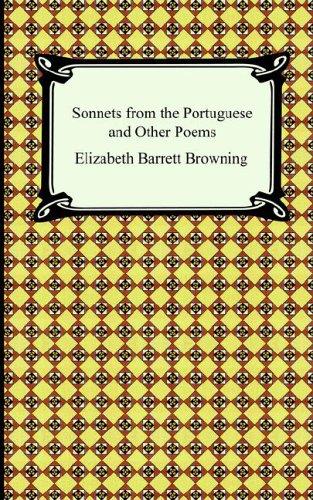 Elizabeth Barrett Browning: Sonnets from the Portuguese and Other Poems (Paperback, 2005, Digireads.com)