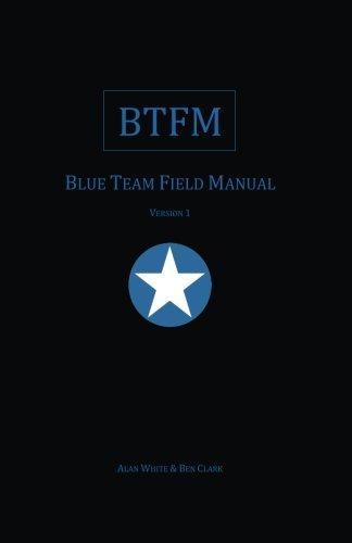 Alan J White: Blue Team Field Manual (2017)
