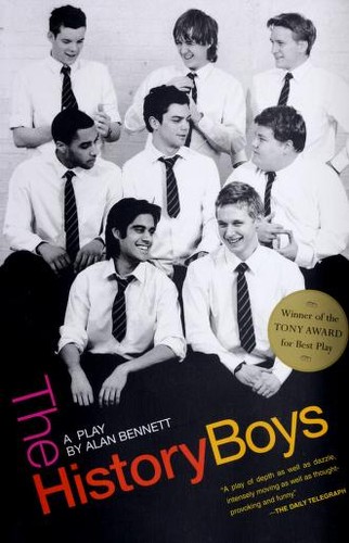 Alan Bennett: The history boys (Paperback, 2004, Faber and Faber)