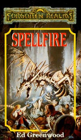 Ed Greenwood: Spellfire (1988, TSR, Inc.)
