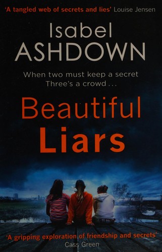 Isabel Ashdown: Beautiful liars (2018)