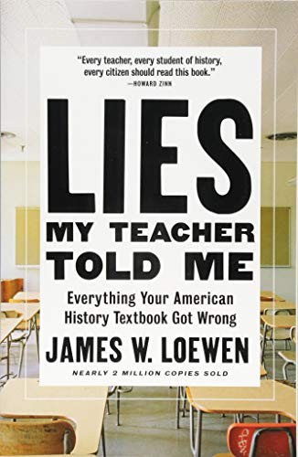 James W. Loewen: Lies My Teacher Told Me (Paperback, 2018, The New Press)