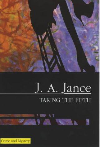 J. A. Jance: Taking the Fifth (J. P. Beaumont Mystery) (Hardcover, 2003, Severn House Publishers)