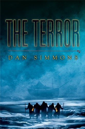 Dan Simmons: The Terror (Hardcover, 2009, Subterranean)