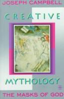 Joseph Campbell: Creative mythology (1976, Penguin Books)