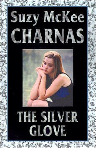 Suzy McKee Charnas: The Silver Glove