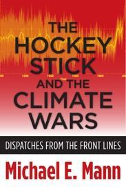 Michael E. Mann: The hockey stick and the climate wars (2012)