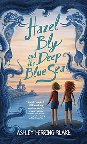 Ashley Herring Blake: Hazel Bly and the Deep Blue Sea (Hardcover, 2021, Thorndike Striving Reader)