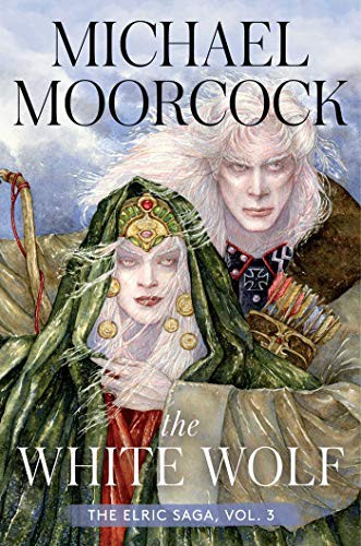 Michael Moorcock, Alan Moore: The White Wolf (Hardcover, 2022, Gallery / Saga Press)