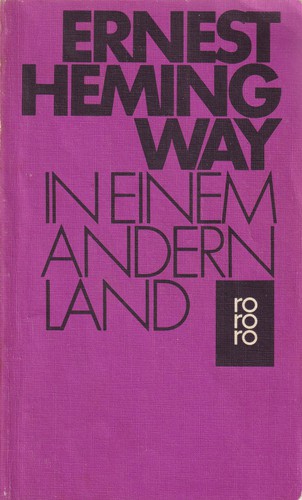 Ernest Hemingway: In einem anderen Land (German language, 1975, Rowohlt)