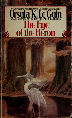 Ursula K. Le Guin: The eye of the heron (1984, Bantam)