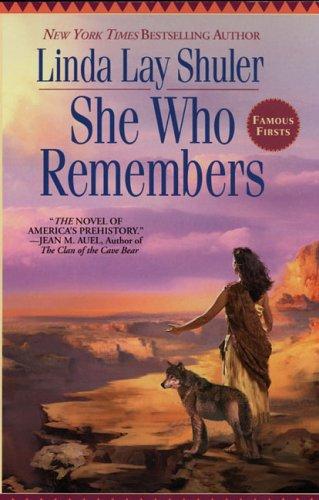 Linda Lay Shuler: She Who Remembers (2003, NAL Trade)