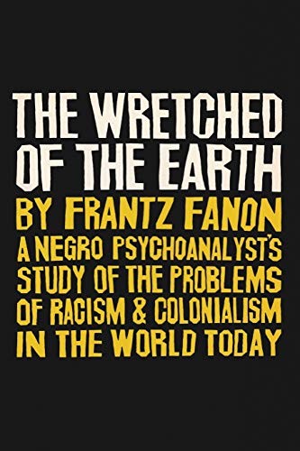 Frantz Fanon: The Wretched of the Earth (Paperback, 2019, Diana)