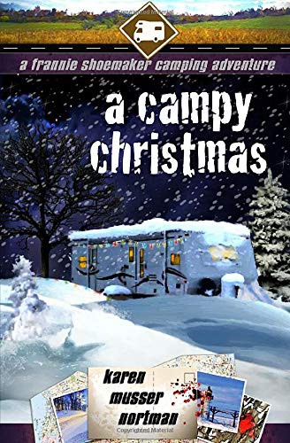 Karen Musser Nortman, Libby Shannon, Aurora Lightbourne: A Campy Christmas (Paperback, 2015, CreateSpace Independent Publishing Platform)