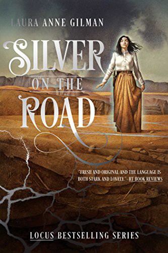 Laura Anne Gilman: Silver on the Road (Paperback, 2016, Gallery / Saga Press)