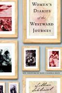 Lillian Schlissel: Women's Diaries of the Westward Journey (Paperback, 2004, Schocken)