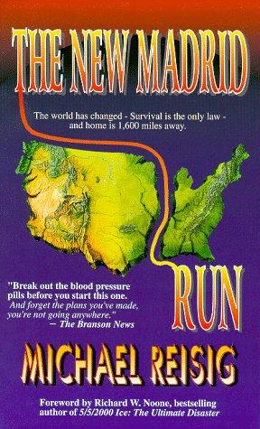 Michael Reisig: The New Madrid Run (Paperback, 1998, Clear Creek Press (AR))