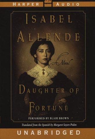 Isabel Allende: Daughter of Fortune (AudiobookFormat, 1999, HarperAudio)