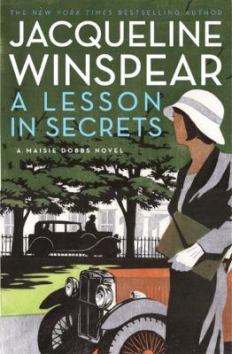 Jacqueline Winspear: A Lesson in Secrets (2011, Harper)