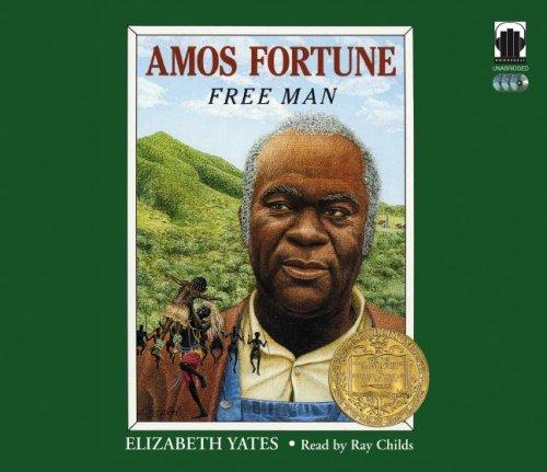 Elizabeth Yates: Amos Fortune, Free Man (AudiobookFormat, 2007, Audio Bookshelf)