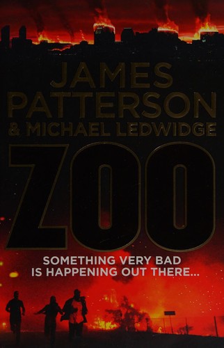 James Patterson: Zoo (2013, Arrow)