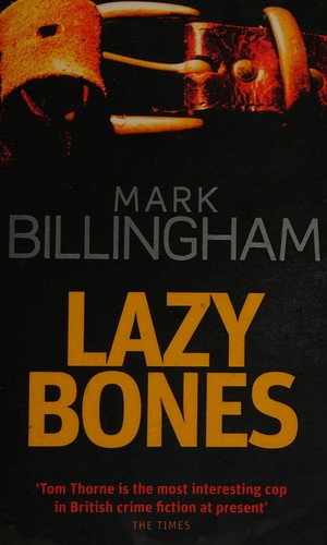 Mark Billingham: Lazybones (2003, Time Warner Paperbacks)
