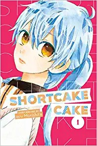 suu Morishita: Shortcake Cake (2018, Viz Media)