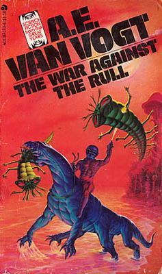 A. E. van Vogt: The War Against the Rull (Paperback, 1977, Ace Books)
