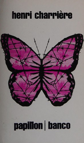 Henri Charrière: Papillon (2004, Grafton)
