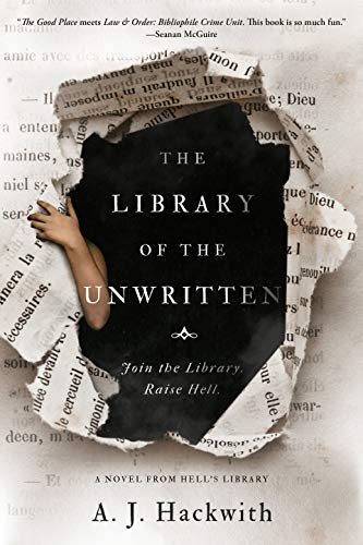 A. J. Hackwith: The Library of the Unwritten (2020, Titan Books Limited)