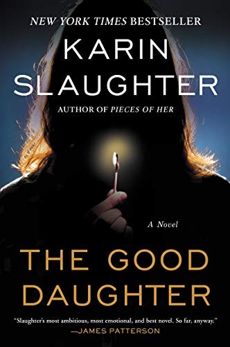 Karin Slaughter: The Good Daughter (Paperback, 2019, William Morrow Paperbacks)