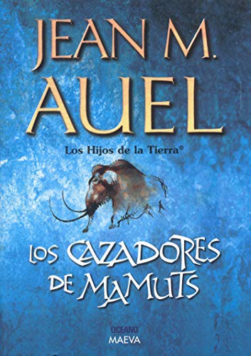 Jean M. Auel: Los Cazadores De Mamuts (Paperback, Spanish language, 2003, Oceano De Mexico)