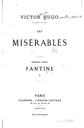 Victor Hugo: Les misérables. (French language, 1862, Pagnerre)