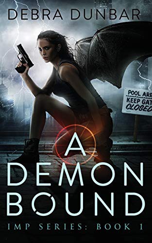 Debra Dunbar: A Demon Bound (Paperback, 2020, Debra Dunbar LLC)