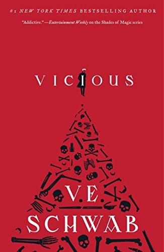 V. E. Schwab: Vicious (Villains) (2018, Tor Books)