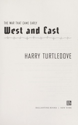 Harry Turtledove: West and east (2010, Del Rey)
