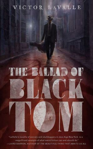 The Ballad of Black Tom (EBook, 2016, Tor.com)