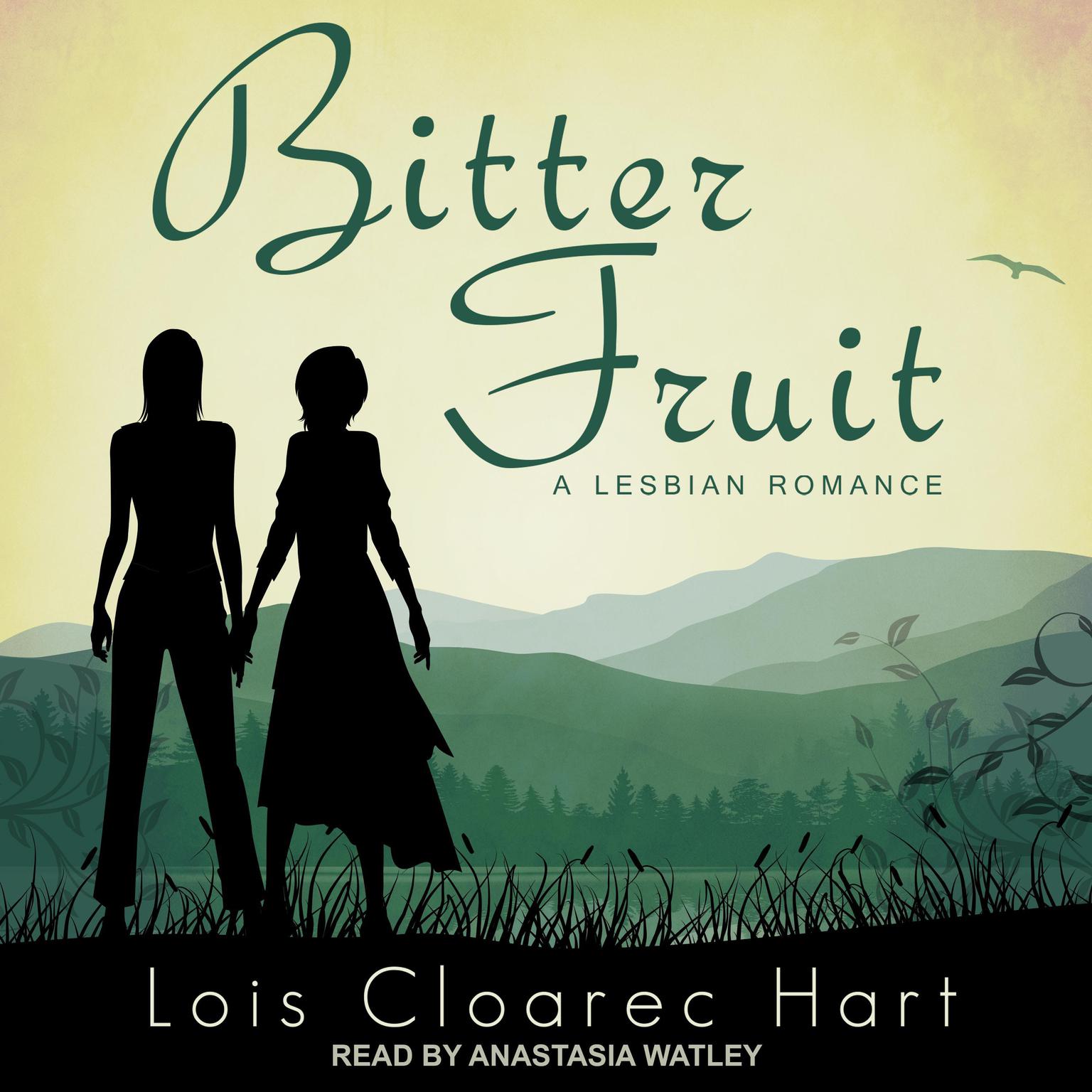 Lois Cloarec Hart: Bitter Fruit (2014, Ylva Verlag e.Kfr. c/o Astrid Ohletz)
