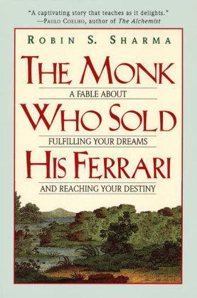 Robin Sharma: The monk who sold his Ferrari (1999)
