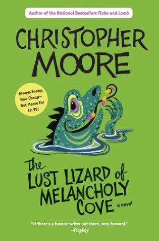 The Lust Lizard of Melancholy Cove (2004, Harper Paperbacks)