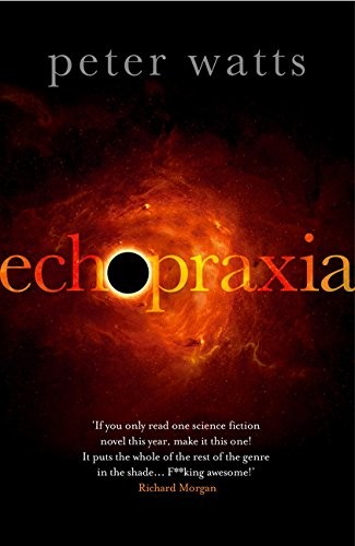 Howard Hughes: Echopraxia (Firefall) (Paperback, 2015, Head of Zeus)