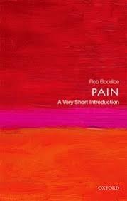 Rob Boddice: Pain : a very short introduction (2017, Oxford University Press)
