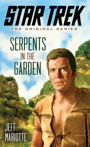 Jeff Mariotte: Serpents in the Garden (Paperback, 2014, Pocket Books)